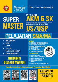 Image of Super Master AKM & SK dan Pendalaman Materi US/USP SMA/MA Kelas XI SAINTEK