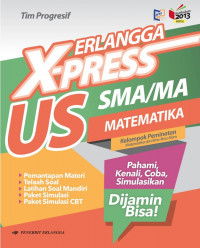 Image of Erlangga X-Press US SMA/MA Matematika Kelompok Peminatan Matematika dan Ilmu-Ilmu Alam