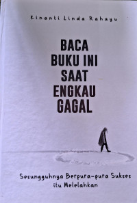 Image of Baca Buku Ini Saat Engkau Gagal