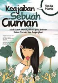 Image of Keajaiban Sebuah Ciuman