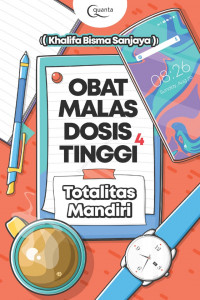 Image of Obat malas dosis tinggi :for Totalitas Mandiri