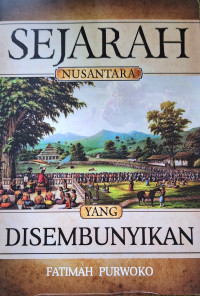 Image of Sejarah Nusantara yang Disembunyikan