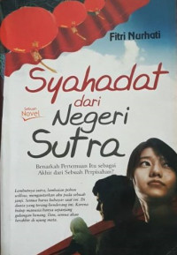 Image of Syahadat dari Negeri Sutra