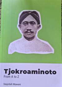 Image of Tjokroaminoto From A to Z
