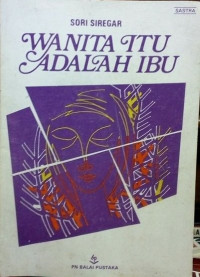 Image of Wanita Itu Adalah Ibu